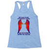 my dad is my angel Racerback Tank