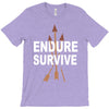 endure and survive T-Shirt