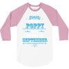 The Best Poppy Was Born In September 3/4 Sleeve Shirt
