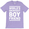 world's okayest boyfriend couple love funny T-Shirt