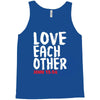 love each other Tank Top