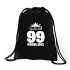 fortnite 99 problems Drawstring Bags