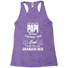I'm Called Papi Because  I'm Way Too Cool To Be Called Grandfather Racerback Tank