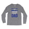 Behind Every Great Driller's Daughters Is A Truly Amazing Dad Long Sleeve Shirts