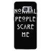 normal people scare me Samsung Galaxy S7