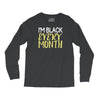 i'm black every month Long Sleeve Shirts