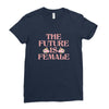 The Future is Female Ladies Fitted T-Shirt