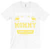 Nobody Is Perfect But If You Are A Mommy You Are Pretty Damn Close, No T-Shirt