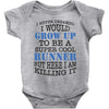 i never dreamed i would grow up to be a super cool runner but here i a Baby Bodysuit