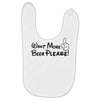 Want More Beer Please Black Baby Bibs