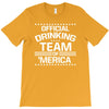 official drinking team 'merica T-Shirt