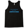i don't get drunk Tank Top
