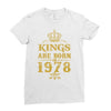 kings are born in 1978 Ladies Fitted T-Shirt