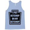 new i put ketchup Tank Top