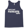 this is my parkour Tank Top