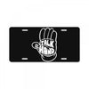 talk to the hand License Plate