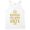 kings are born in 1971 Tank Top