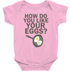 how do you like your eggs Baby Bodysuit