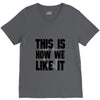 this is how we V-Neck Tee