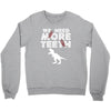 We Need More Teeth Crewneck Sweatshirt