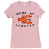 you're my lobster Ladies Fitted T-Shirt