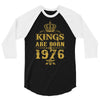 kings are born in 1976 3/4 Sleeve Shirt