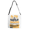 My Wife Is Super Awesome Her Husband Adjustable Strap Totes
