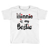 Minnie is my Bestie Toddler T-shirt
