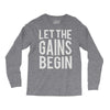 let the gains begin Long Sleeve Shirts