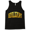 Hooligans Tank Top