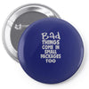 bad things small packages girls Pin-back button