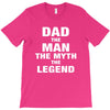 Dad The Man The Myth The Legend - Son of a Legend Family Matching T-Shirt