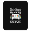 i love video games. Mousepad