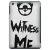 witness me iPad Mini