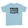 Proud To Wear Pink Youth Tee