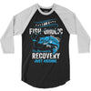 I'm A Fish-oholic On The Road To Recovery 3/4 Sleeve Shirt