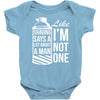 shaving says a lot about a man like Baby Onesie