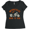 motorcycles born to ride Women's Triblend Scoop T-shirt