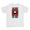 jaw ready for this Youth Tee