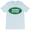 hang over T-Shirt