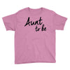aunt to be Youth Tee