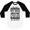 Dear Dad Thanks for Being My Dad 3/4 Sleeve Shirt