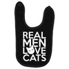real men love cats (4) Baby Bibs