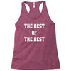 The Best Of The Best Racerback Tank