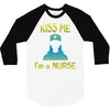 kiss a nurse 3/4 Sleeve Shirt