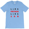 LIKE FATHER LIKE SON T-Shirt