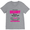 I&rsquo;m Called Granny Because I&rsquo;m Way Too Cool To Be Called Grandma V-Neck Tee