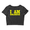 i am cologne Crop Top