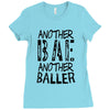 another bae another baller girls Ladies Fitted T-Shirt