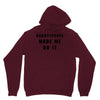 daddyissues made me do it Unisex Hoodie